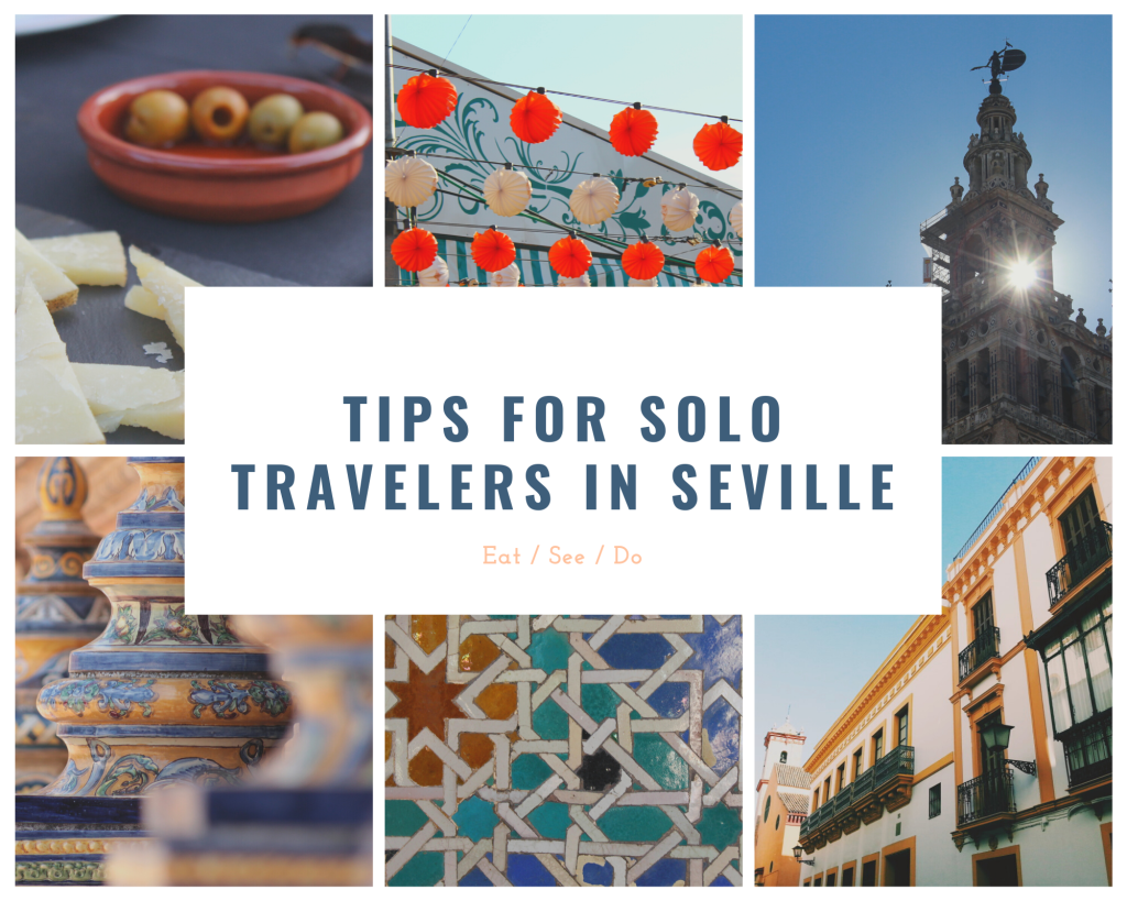 TIPS FOR SOLO TRAVELERS IN SEVILLE