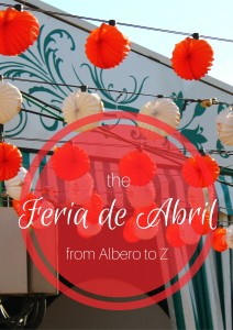 Read more about the article The A-Z of the Feria de Abril